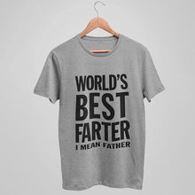 Load image into Gallery viewer, Worlds Greatest Farter, I Mean Father T-Shirt