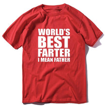 Load image into Gallery viewer, “World&#39;s Best Farter, I Mean Father&quot; T-Shirt