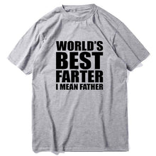 Load image into Gallery viewer, “World&#39;s Best Farter, I Mean Father&quot; T-Shirt